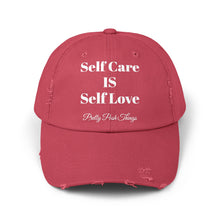 Load image into Gallery viewer, Pretty Posh Things SELF CARE IS SELF LOVE Distressed Cotton Baseball Cap