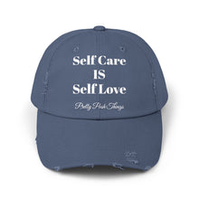 Load image into Gallery viewer, Pretty Posh Things SELF CARE IS SELF LOVE Distressed Cotton Baseball Cap