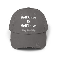 Load image into Gallery viewer, Pretty Posh Things SELF CARE IS SELF LOVE Distressed Cotton Baseball Cap