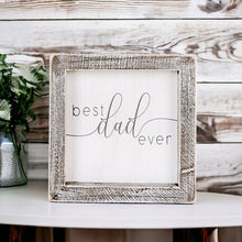 Load image into Gallery viewer, Best Dad Ever Wooden Framed Sign 5x5 Gift For Fathers Day Birthday Home Decor